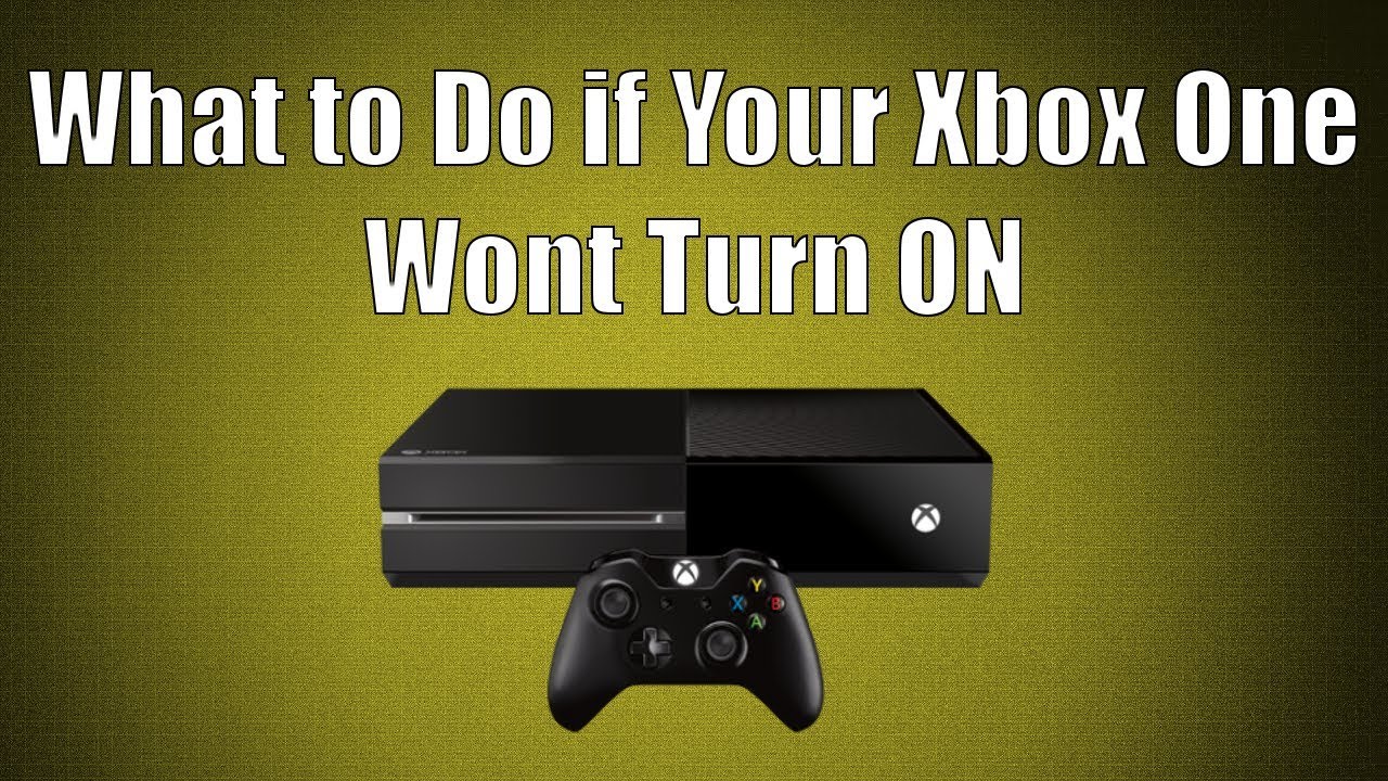 What to Do if Your Xbox One Wont Turn On?