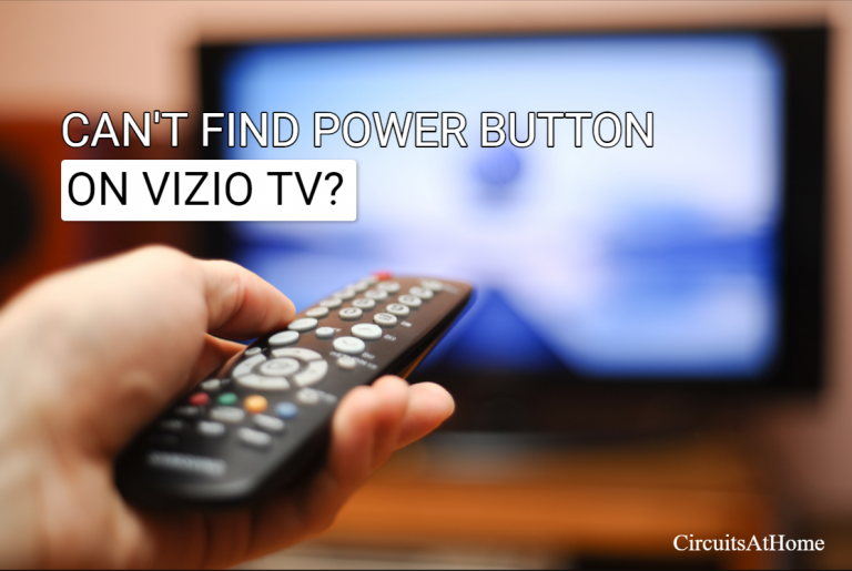 Where Is The Power Button On My Vizio TV? (Comprehensive Guide)