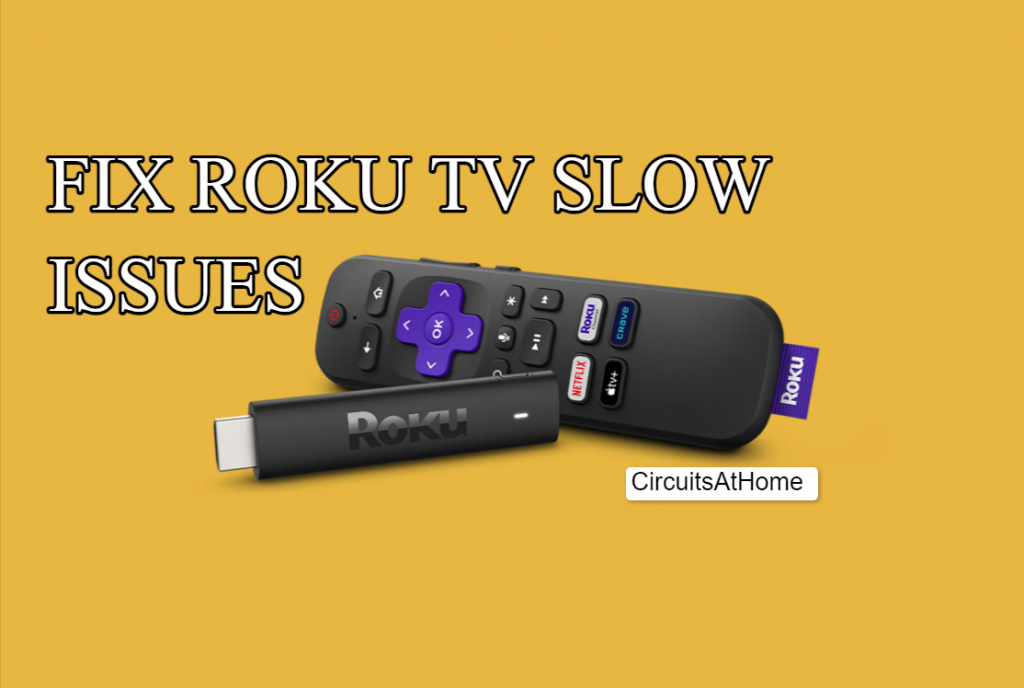 Fix Roku TV Slow Issues