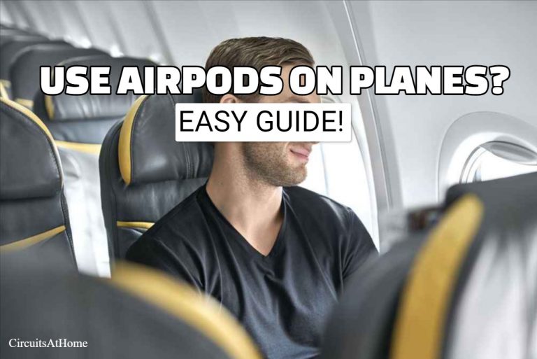Can You Use AirPods On A Plane? (Everything You Wanted To Know)