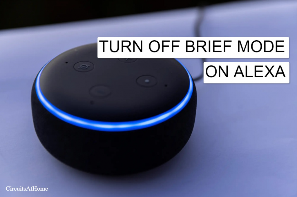 Turn Off Brief Mode On Alexa