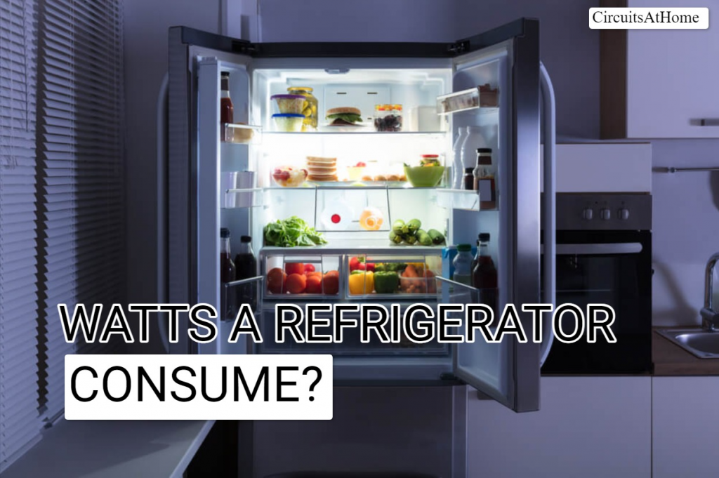 Watts A Refrigerator Consume?